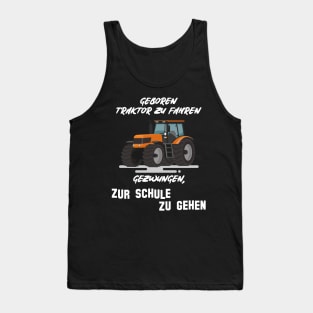 Geboren Traktor zu fahren Tank Top